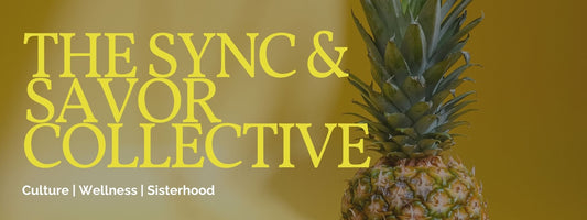 The Sync & Savor Collective™ Wellness Club